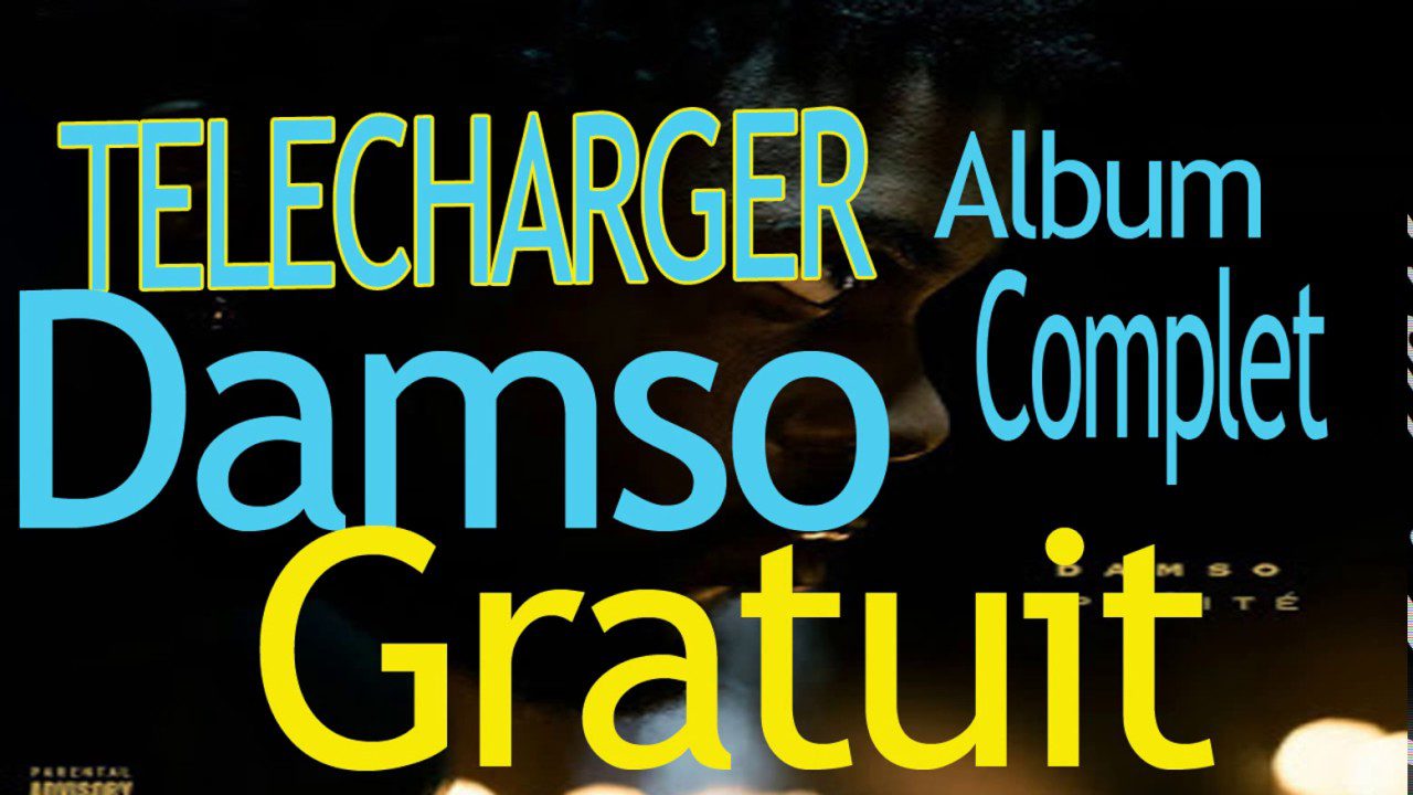 album damso a telecharger gratui Album Damso à télécharger gratuitement sur Mediafire : Le guide ultime