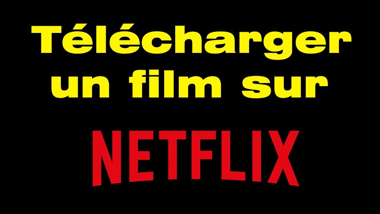 obtenez gratuitement le fichier Obtenez gratuitement le fichier Netflix pour Android sur Mediafire