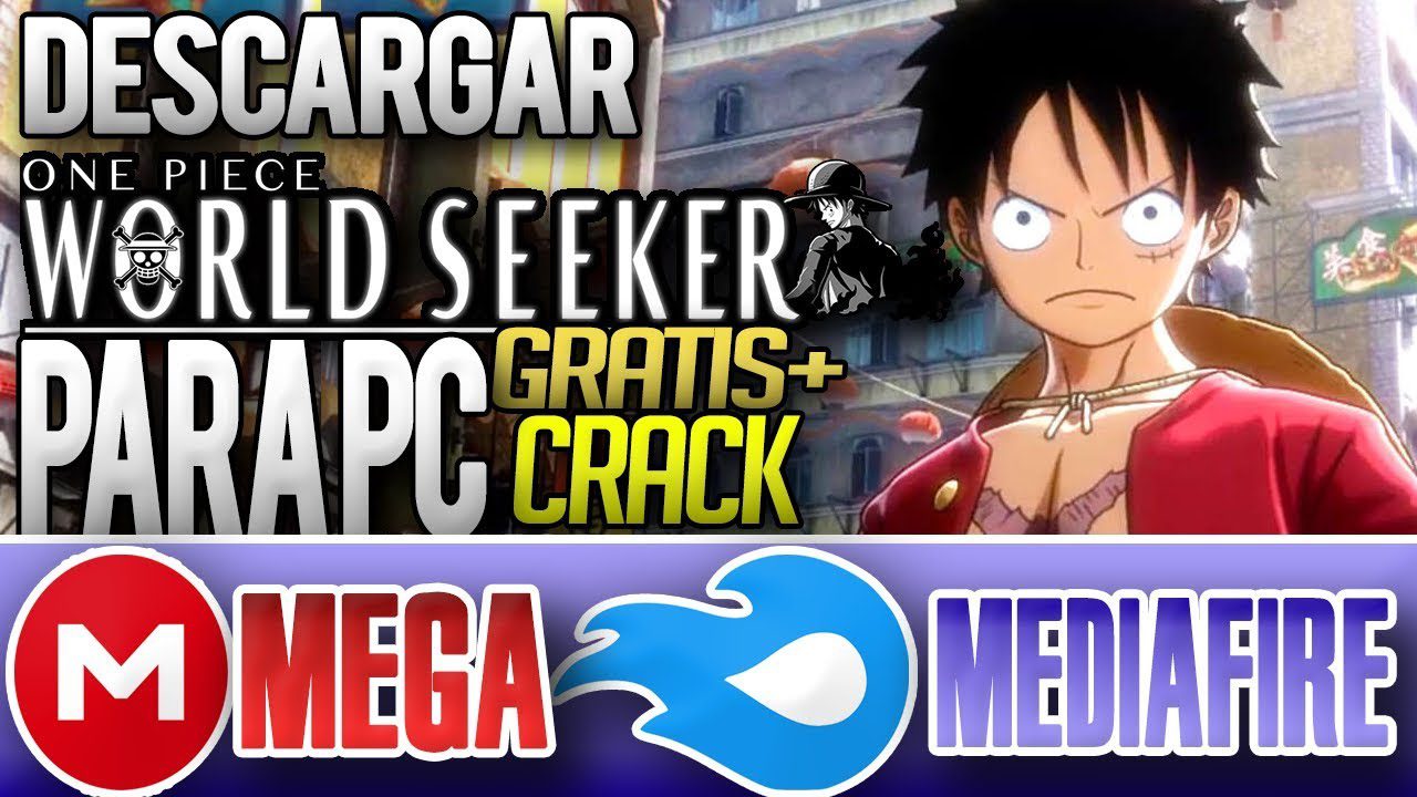 obtenez one piece world seeker c Obtenez One Piece World Seeker Crack Mediafire: Le Meilleur Téléchargement Gratuit
