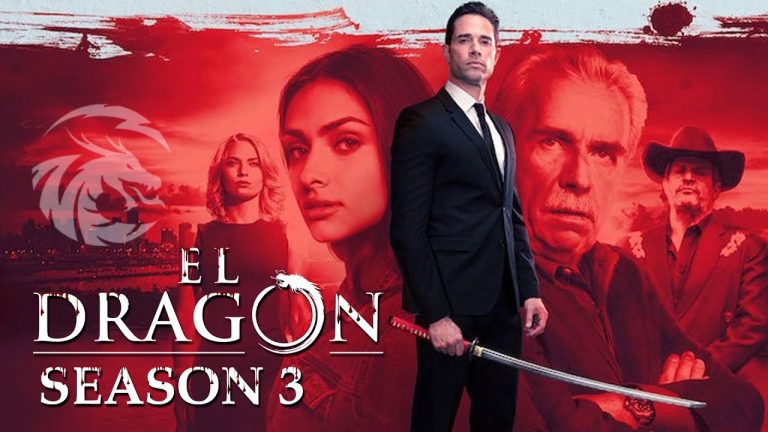 Télécharger la série El Dragon Saison 3 depuis Mediafire