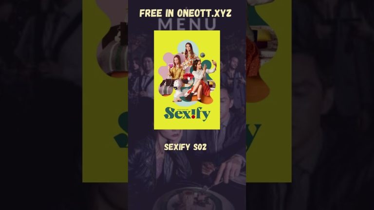 Télécharger la série Sexify depuis Mediafire